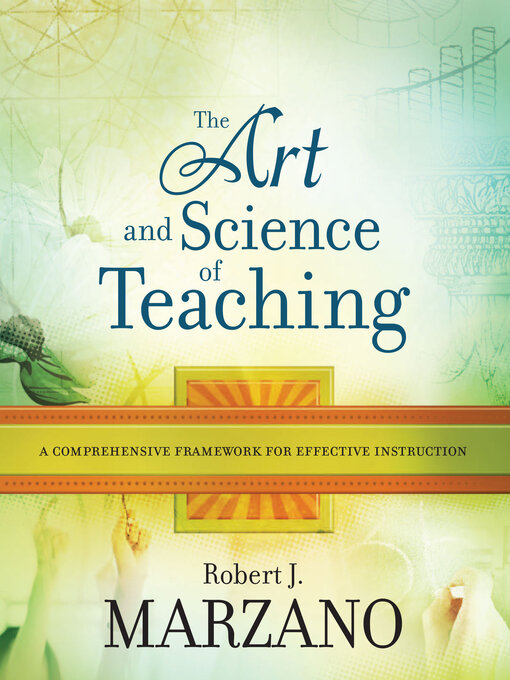 Title details for The Art and Science of Teaching by Robert J. Marzano - Available